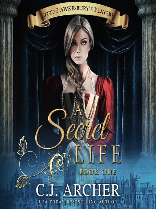 Title details for A Secret Life by C. J. Archer - Available